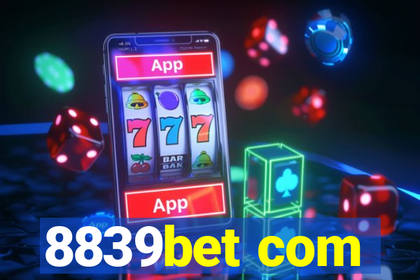 8839bet com